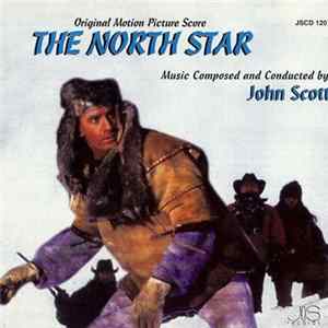 John Scott - The North Star (Original Motion Picture Score) flac