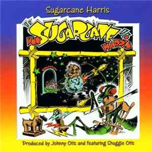 Sugarcane Harris - Sugarcane flac