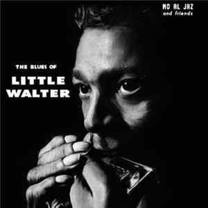 Mo' Al Jaz - The Blues Of Little Walter flac