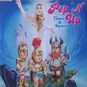 Pep'n Up - Time & Space flac