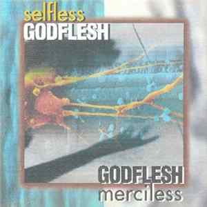 Godflesh - Selfless / Merciless flac