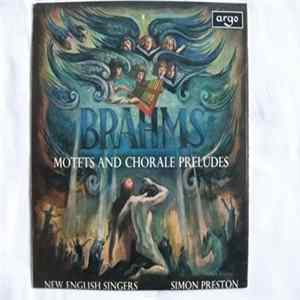 Brahms - New English Singers, Simon Preston - Motets And Chorale Preludes flac
