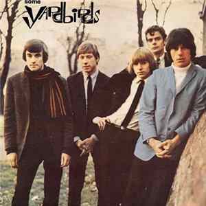 The Yardbirds - Some Yardbirds flac