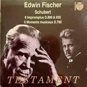 Franz Schubert, Edwin Fischer - 8 Impromptus D.899 & 935 / 6 Moments Musicaux D.780 flac