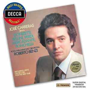 José Carreras, Royal Philharmonic Orchestra, Roberto Benzi - José Carreras Sings Donizetti, Bellini, Verdi, Mercadante, Ponchielli flac