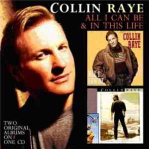 Collin Raye - All I Can Be & In This Life flac