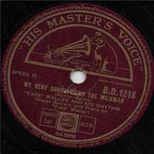 "Fats" Waller And His Rhythm - My Very Good Friend The Milkman / Shortnin' Bread flac
