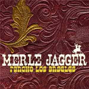 Merle Jagger - Rancho Los Angeles flac