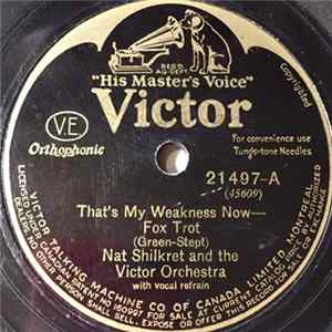Nat Shilkret And The Victor Orchestra - That's My Weakness Now / You're Wonderful flac