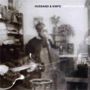 Husband & Knife - Another Side flac