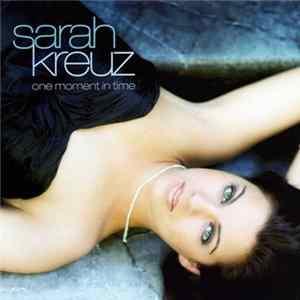 Sarah Kreuz - One Moment In Time flac