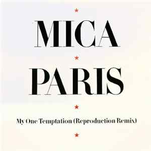 Mica Paris - My One Temptation (Reproduction Remix) flac