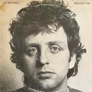 Lee Michaels - Absolute Lee flac