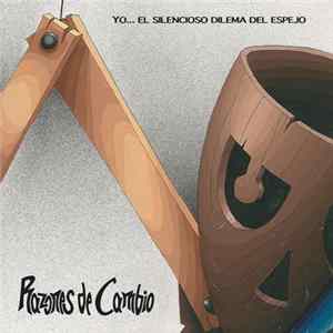 Razones de Cambio - Yo... El Silencioso Dilema Del Espejo flac