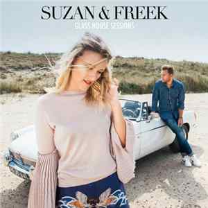 Suzan & Freek - Glass House Sessions flac