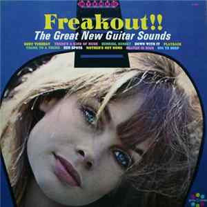 Freakout Guitars - Freakout!! The Great New Guitar Sounds flac