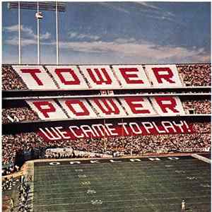 Tower Of Power - We Came To Play flac