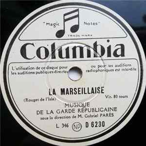 Musique De La Garde Républicaine - La Marseillaise / La Brabançonne flac