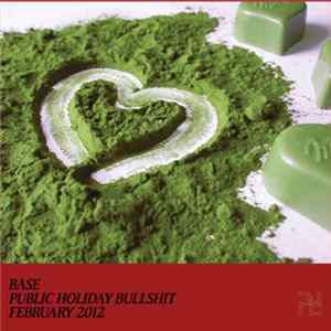BASE - Public Holiday Bullshit -February flac