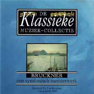 Bruckner - Een Symfonisch Meesterwerk flac