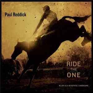 Paul Reddick - Ride the One flac