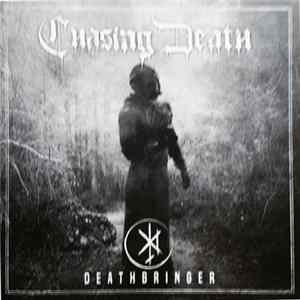 Chasing Death - Deathbringer flac