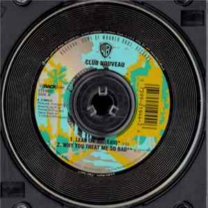 Club Nouveau - Lean On Me / Why You Treat Me So Bad flac