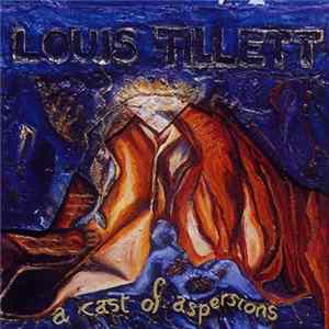 Louis Tillett - A Cast Of Aspersions flac