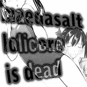 MaedaSalt - Lolicore Is Dead flac