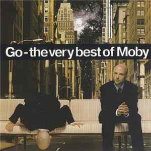 Moby - Go-The Very Best Of Moby flac