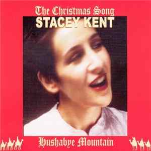 Stacey Kent - The Christmas Song / Hushabye Mountain flac