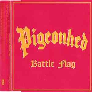 Pigeonhed - Battle Flag flac