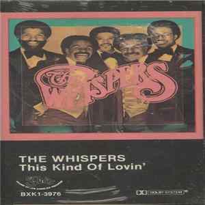 The Whispers - This Kind Of Lovin' flac