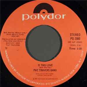 Pat Travers Band - Is This Love flac