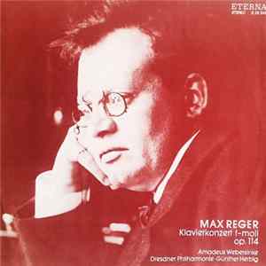Max Reger - Amadeus Webersinke, Dresdner Philharmonie, Günther Herbig - Klavierkonzert F-Moll Op. 114 flac