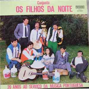 Conjunto Os Filhos Da Noite - 20 Anos Ao Serviço Da Música Poruguesa flac