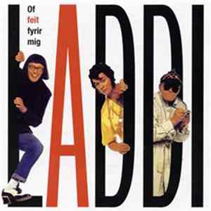 Laddi - Of Feit Fyrir Mig flac