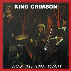 King Crimson - Talk To The Wind flac