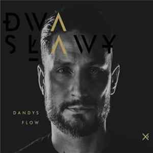 Dwa Sławy - Dandys Flow flac