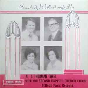 Al Creel, Jr., Thurman Creel, Second Baptist Church Of College Park, GA Choir - Somebody Walked With Me flac