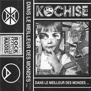 Kochise - Dans Le Meilleur Des Mondes... flac
