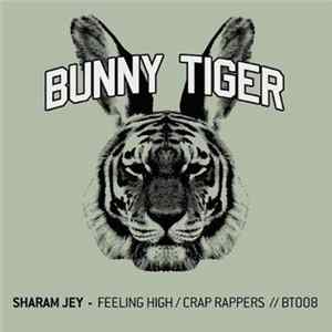 Sharam Jey - Feeling High / Crap Rappers flac