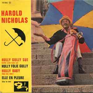 Harold Nicholas - Hully Gully Sue flac