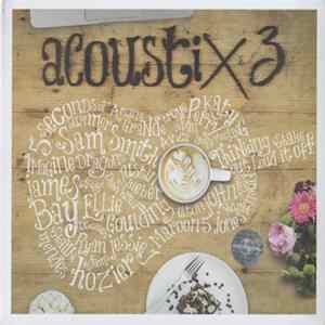 Various - Acoustix 3 flac