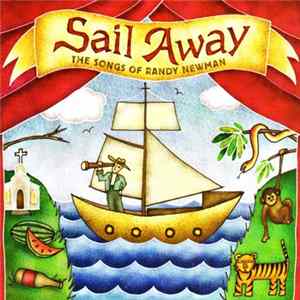 Various - Sail Away: The Songs Of Randy Newman flac