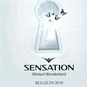 Various - Sensation Wicked Wonderland - Belgium 2010 flac