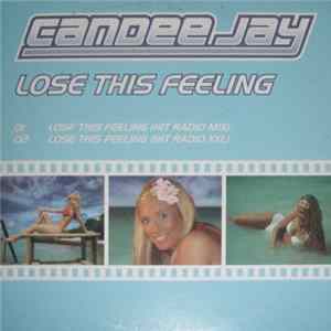 Candee Jay - Lose This Feeling flac