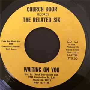 The Related Six - Waiting On You / Hold My Hand flac