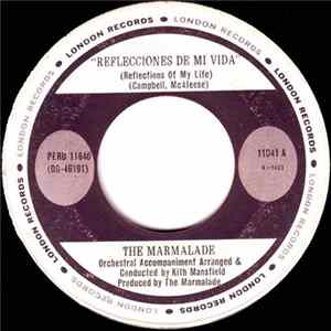 The Marmalade - Reflecciones De Mi Vida = Reflections Of My Life flac