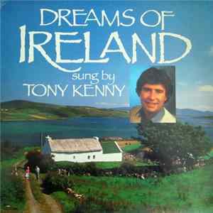 Tony Kenny - Dreams Of Ireland flac